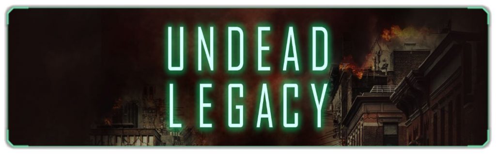 Undead Legacy