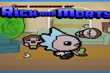 The Binding of Isaac: Afterbirth Rick and Morty