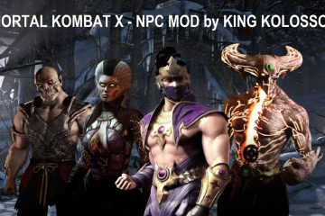 Mortal Kombat X MKX - Custom NPC Mod