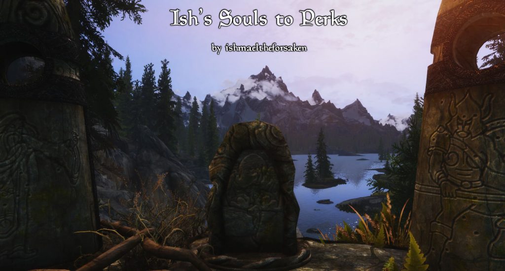 Ish's Souls to Perks