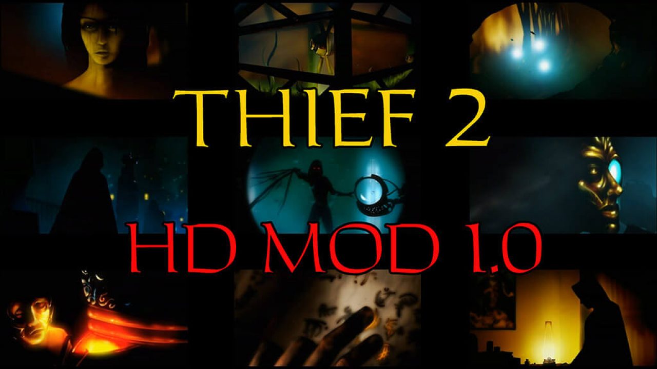 Доступен для скачивания мод Thief 2 HD Mod V1.0, добавляющий текстуры,  эффекты, настройки графики и другое