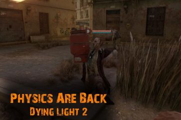 Первые моды для Dying Light 2 улучшают дальность прорисовки, физику, поле зрения и многое другое