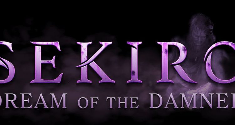 Sekiro: Dream of the Damned – мод, преобразующий экшен-игру от FromSoftware